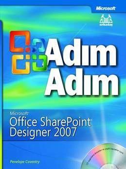 Adım Adım| Ms Office Sharepoint Designer 2007 | Penelope Coventry | Ar