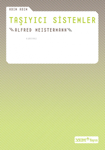 Adım Adım Taşıyıcı Sistemler | Alfred Meistermann | YEM Yayınları