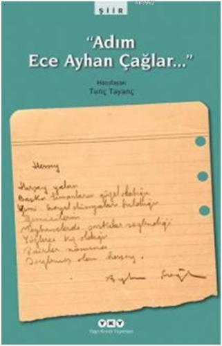 Adım Ece Ayhan Çağlar | Tunç Tayanç | Yapı Kredi Yayınları ( YKY )