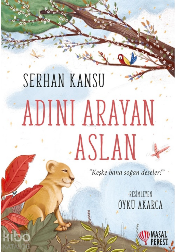 Adını Arayan Aslan | Serhan Kansu | Masalperest