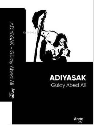 Adıyasak | Gülay Abed Ali | Ange Yayınları