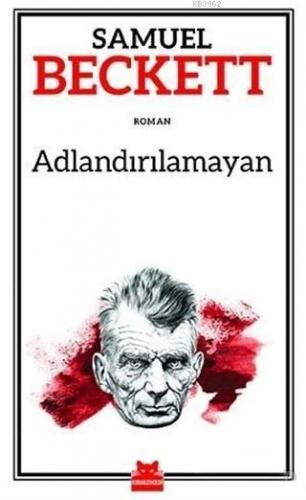 Adlandırılamayan | Samuel Beckett | Kırmızıkedi Yayınevi