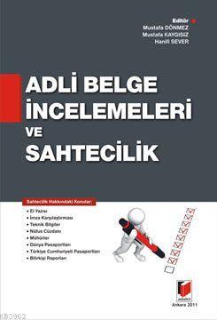 Adli Belge İncelemeleri ve Sahtecilik | Mustafa Dönmez | Adalet Yayıne