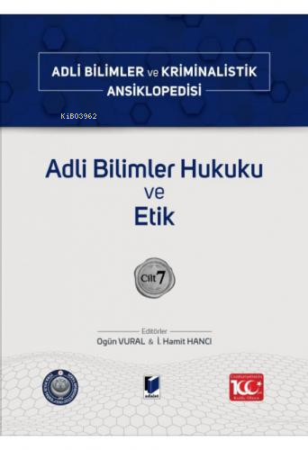 Adli Bilimler ve Kriminalistik Ansiklopedisi (10 Cilt) | İ. Hamit Hanc