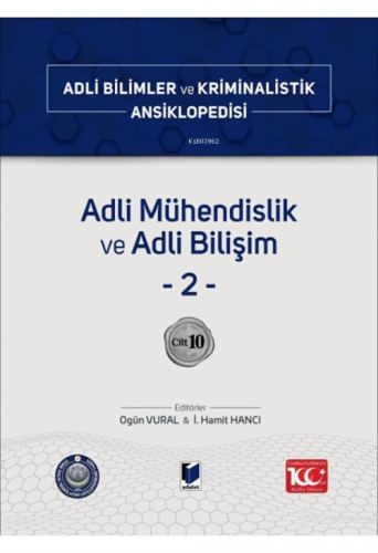 Adli Mühendislik ve Adli Bilişim -2- ;Adli Bilimler ve Kriminalistik A