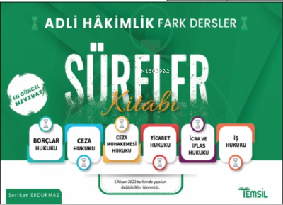 Adli Hakimlik Fark Dersler Süreler Kitabı | Sertkan Erdurmaz | Temsil 