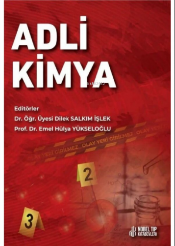 Adli Kimya | Emel Hülya Yükseloğlu | Nobel Tıp Kitabevi