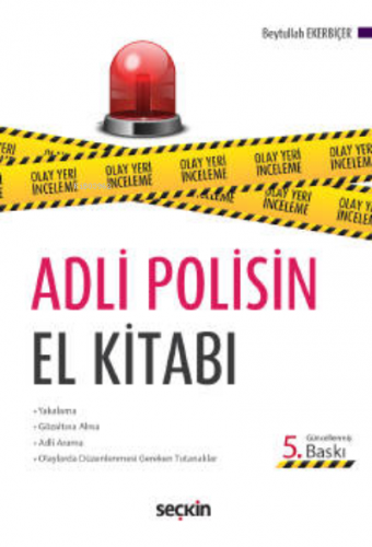 Adli Polisin El Kitabı | Beytullah Ekerbiçer | Seçkin Yayıncılık