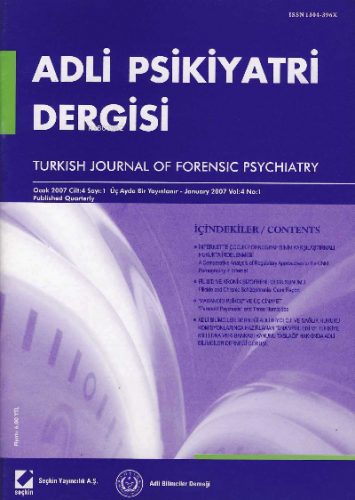 Adli Psikiyatri Dergisi – Cilt:4 Sayı:1 Ocak 2007 | Hamit İ. Hancı | S