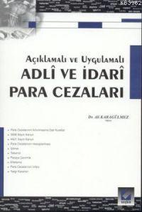 Adli ve İdari Para Cezaları | Ali Karagülmez | Seçkin Yayıncılık