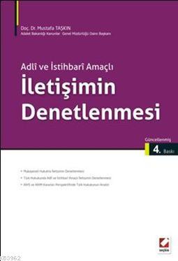 Adli ve İstihbari Amaçlı İletişimin Denetlenmesi | Mustafa Taşkın | Se