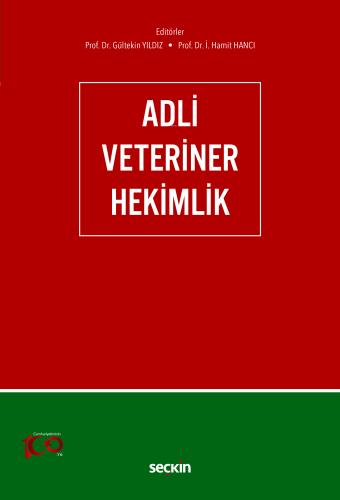 Adli Veteriner Hekimlik | Gültekin Yıldız | Seçkin Yayıncılık