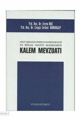 Adli Yargı İlk Derece Mahkemeleri ve Bölge Adliye Mahkemesi Kalem Mevz