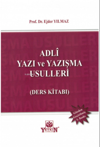 Adli Yazı ve Yazışma Usulleri (Ders Kitabı) | Ejder Yılmaz | Yetkin Ya