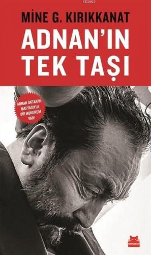 Adnan'ın Tek Taşı | Mine G. Kırıkkanat | Kırmızıkedi Yayınevi