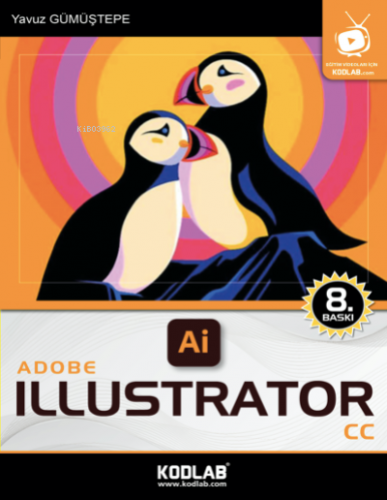 Adobe Illustrator CC | Yavuz Gümüştepe | Kodlab Yayıncılık