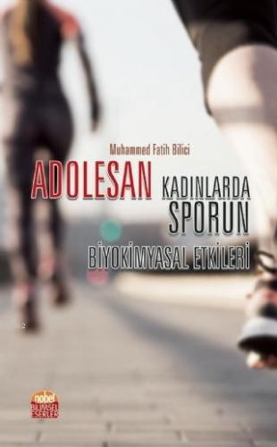 Adolesan Kadınlarda Sporun Biyokimyasal Etkileri | Muhammed Fatih Bili