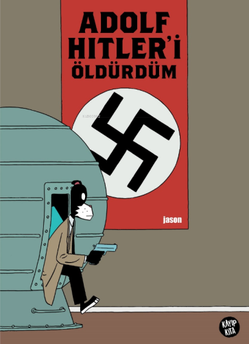 Adolf Hitler'i Öldürdüm | Jason | Kayıp Kıta Yayınları