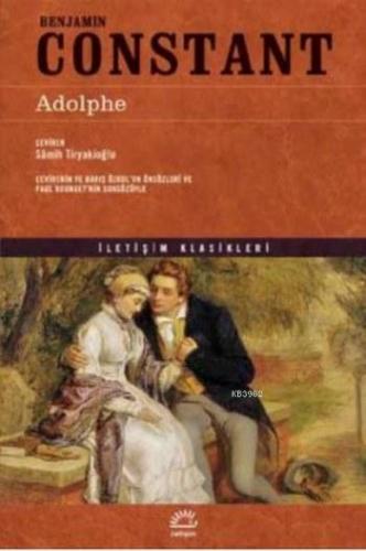 Adolphe | Benjamin Constant | İletişim Yayınları