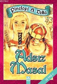 Adsız Masal | Pinelopi S. Delta | Altın Kitaplar