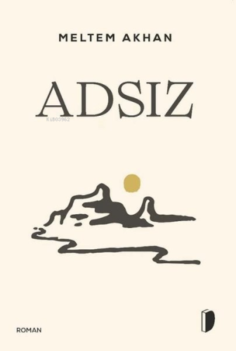 Adsız | Meltem Akhan | Dky Yayınları