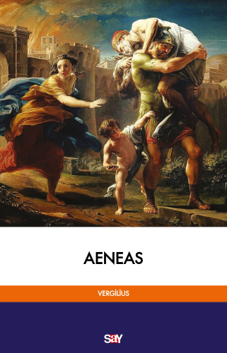 Aeneas | Vergilius Homeros | Say Yayınları