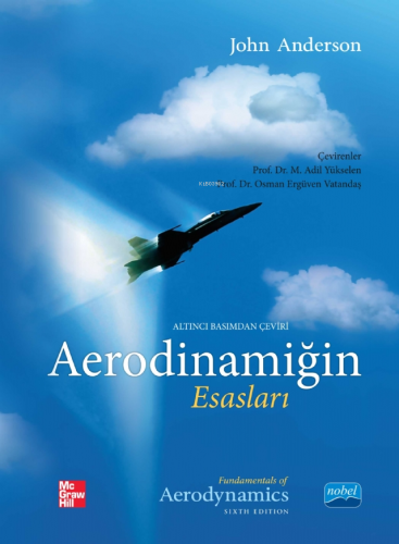 Aerodinamiğin Esasları/ Fundamentals of Aerodynamics | John D. Anderso