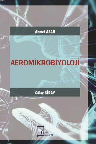 Aeromikrobiyoloji | Ahmet Asan | Gece Akademi