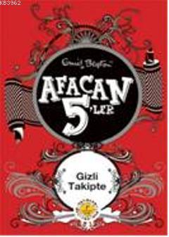 Afacan 5'ler Gizli Takipte | Enid Blayton | Artemis Yayınları