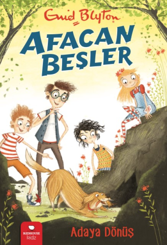 Afacan Beşler - Adaya Dönüş | Enid Blyton | Redhouse Yayınevi