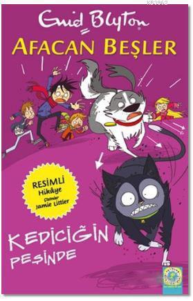 Afacan Beşler - Kediciğin Peşinde | Enid Blyton | Artemis Yayınları