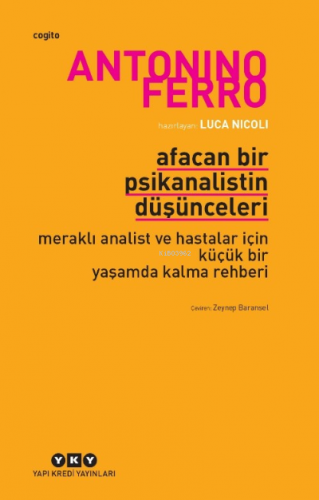 Afacan Bir Psikanalistan Düşüncüleri | Antonino Ferro | Yapı Kredi Yay