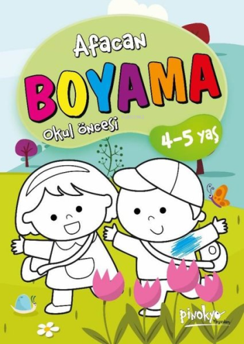 Afacan Boyama Kitabı - Okul Öncesi 4 - 5 Yaş | Buçe Dayı | Pinokyo Yay