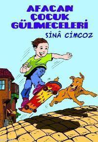 Afacan Çocuk Gülmeceleri | Sina Cimcoz | Bulut Yayınları