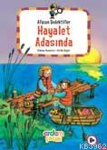 Afacan Dedektifler Hayalet Adasında; +9 Yaş | Simone Veenstra | Erdem 