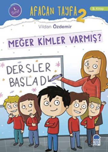 Afacan Tayfa 2 - Meğer Kimler Varmış (1. Sınıf) | Vildan Özdemir | Mav