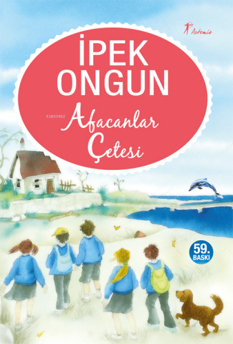 Afacanlar Çetesi | İpek Ongun | Artemis Yayınları