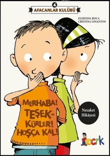 Afacanlar Kulübü - Merhaba! Teşekkürler! Hoşça Kal! | Elisenda Roca | 