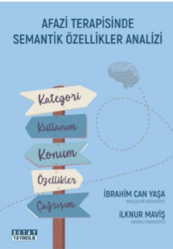 Afazi Terapisinde Semantik Özellikler Analizi | İlknur Maviş | Detay Y