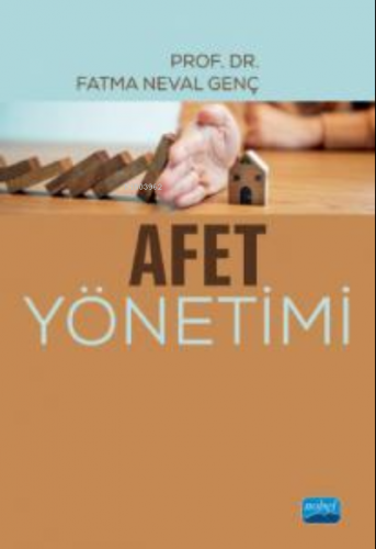 Afet Yönetimi | Fatma Neval Genç | Nobel Akademik Yayıncılık