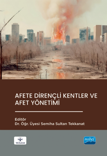 Afete Dirençli Kentler ve Afet Yönetimi | Semiha Sultan Tekkanat | Nob