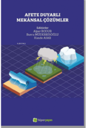 Afete Duyarlı Mekânsal Çözümler | Alper Bodur | Hiper Yayınları