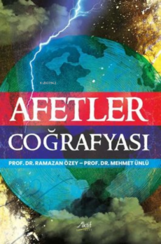 Afetler Coğrafyası | Mehmet Ünlü | Aktif Yayınevi