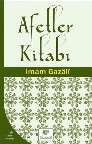 Afetler Kitabı | İmam-ı Gazali | Gelenek Yayıncılık