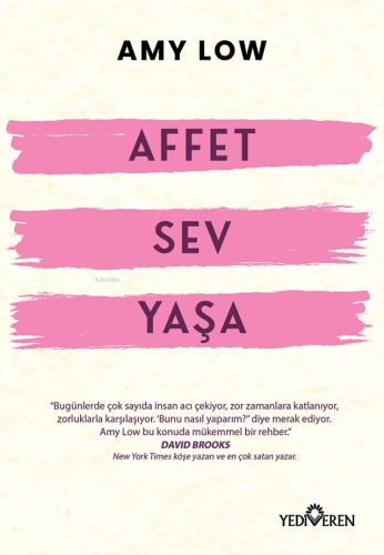 Affet Sev Yaşa | Amy Low | Yediveren Yayınları