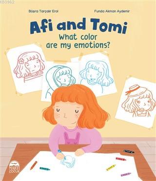 Afi And Tomi - What Color Are My Emotions? | Büşra Tarçalır Erol | Mar