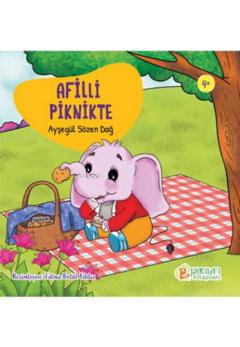 Afilli Piknikte | Ayşegül Sözen Dağ | Pırıltı Kitaplar