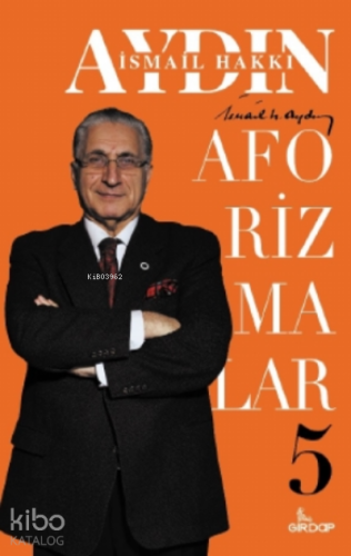 Aforizmalar - 5 | İsmail Hakkı Aydın | Girdap Kitap