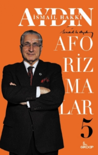 Aforizmalar - 5 | İsmail Hakkı Aydın | Girdap Kitap