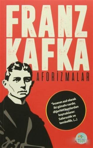 Aforizmalar | Franz Kafka | Maviçatı Yayınları